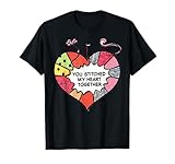 Valentine's day You Stitched My Heart Together