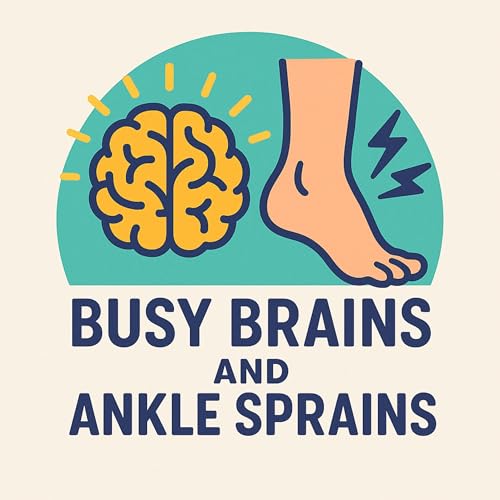 『Busy Brains and Ankle Sprains』のカバーアート