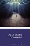 On the Mysteries and The Treatise on the Sacraments