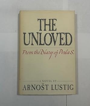 Hardcover The Unloved: From the Diary of Perla S. Book