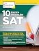 10 Practice Tests for the SAT, 2019 Edition: Extra Preparation to Help Achieve an Excellent Score (College Test Preparation)