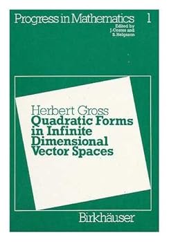 Hardcover Quadratic Forms in Infinite Dimensional Vector Spaces Book