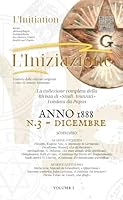 «L'INIZIAZIONE» - n.3 - Rivista indipendente di Studi Avanzati - Prima serie (1888-1912): N.3, Volume 1, Anno 1888, Dicembre («L'iniziazione» - ... - Prima serie (1888-1912)) (Italian Edition) B0F63WS89H Book Cover