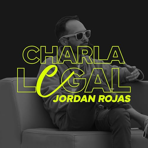 『Charla Legal - Un Podcast para NO Abogados』のカバーアート