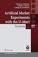 Artificial Market Experiments with the U-Mart System (Agent-Based Social Systems) 4431546898 Book Cover