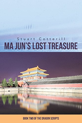 Ma Jun's Lost Treasure: Book Two of the Dragon ... 0692474560 Book Cover