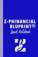 Z-Phinancial Bluprint • Lined Notebook: Zeta Phi Beta | Divine 9 | Greek Journal | So Sweet | 5 Pearls | Dove Love B09L9NFPDK Book Cover