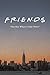 FRIENDS " The One Where I Take Notes ": 6x9 100 Pages Notebook, Friends Tv Show Series Doodle Diary, Back To School Journal, Gift For Fans, Central Perk, Friends Quotes