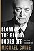 Blowing the Bloody Doors Off: And Other Lessons in Life