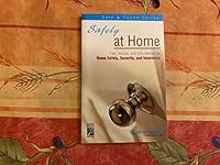 Safely at home: Tips, advice and information on home safety, security, and insurance 1896391311 Book Cover