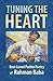 Tuning The Heart: Best-Loved Pashto Poetry of Rahman Baba