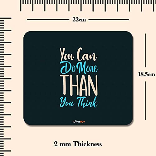 Image of Rectangle Mouse Pad, Anti Slip Rubber You Can Do More Than You Think Mousepads Desktops Gaming Mouse Mat Customized Designed for Home and Office, 8.6 X 7.08 Inches