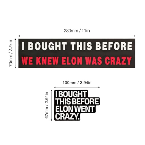 Image of 2Pack Anti E-lon Bumper Stickers - I Bought This Before We Knew Elon was Crazy - Before Elon Went Crazy - Waterproof Window Bumper Stickers for Cars, Perfect Funny Gift Accessory for Te-SLA Owners
