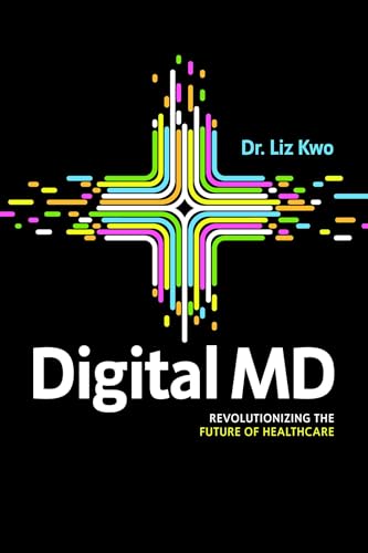 Digital MD: Revolutionizing the Future of Healthcare