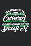 saxofon soprano precio peru  Saxofón Soprano Tenor Alto - Músicos Saxos Saxofonista Cuaderno De Notas: Formato A5 I 110 Páginas I Regalo Como Diario Planificador O Agenda