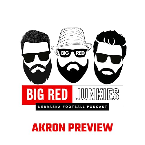 Huskers vs Akron Preview: Tune-Up or Trap? | Nebraska Football Prop Bets + Picks cover art
