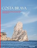 camping costa brava emplacement  Costa Brava: A Captivating Visual Journey Through Costa Brava, Where Nature\'s Beauty, Cultural Heritage ,And Pristine Beaches - Coffee Table Picture ... & travel lovers.....Relaxing & Meditation.