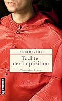Tochter der Inquisition 383921906X Book Cover