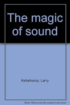 Hardcover The magic of sound Book