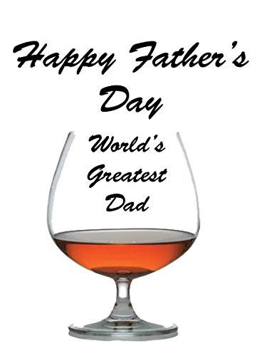 pnc2 Brandy Glass Happy Father's Day Card A5 Gepersonaliseerde wenskaarten Geplaatst door US Gifts for All 2016 from Derbyshire UK