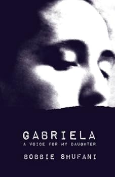 Paperback Gabriela: A voice for my daughter Book