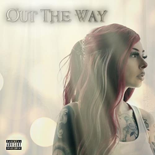 Out The Way by Lady XO on Amazon Music Unlimited