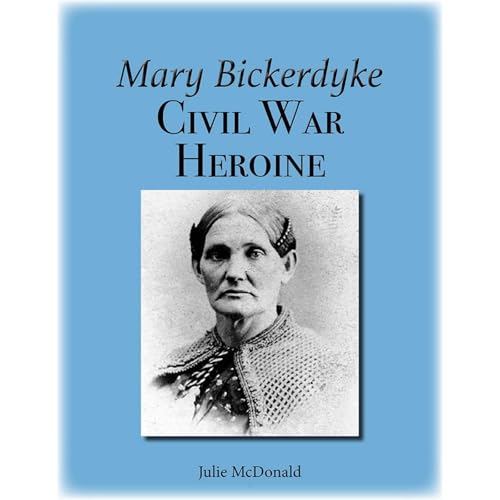 Mary Bickerdyke: Civil War Heroine by Julie McDonald episode artwork