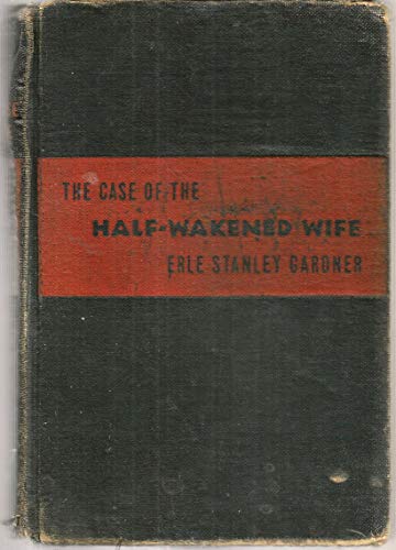The Case of the Half-Wakened Wife