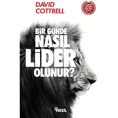 Bir G&uuml;nde Nasıl Lider Olunur?