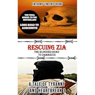 Rescuing Zia - The Bloodied Road To Damascus Audiolibro Por Anthony Vincent Bruno arte de portada