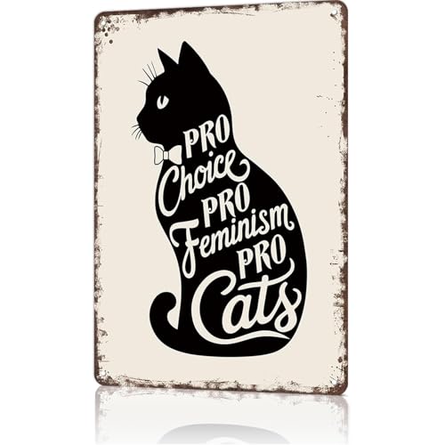 Funny Metal Tin Signs Pro Choice Pro Feminism