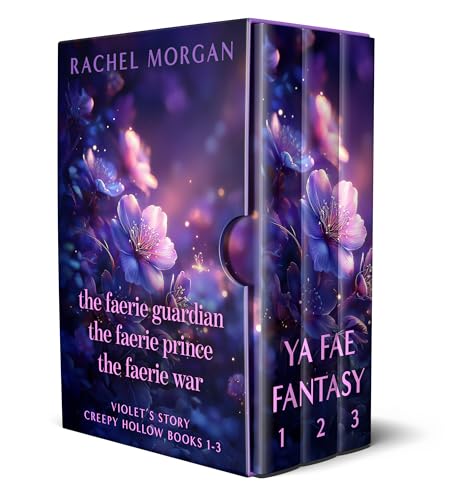 Violet's Story (Creepy Hollow Books 1, 2 & 3): The Faerie Guardian, The Faerie Prince, The Faerie War (Creepy Hollow Collection)
