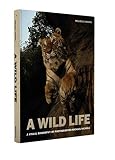 A Wild Life: A Visual Biography of Photographer Michael Nichols
