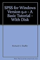 SPSS for Windows Version 9.0 - A Basic Tutorial - WIth Disk 0072414456 Book Cover