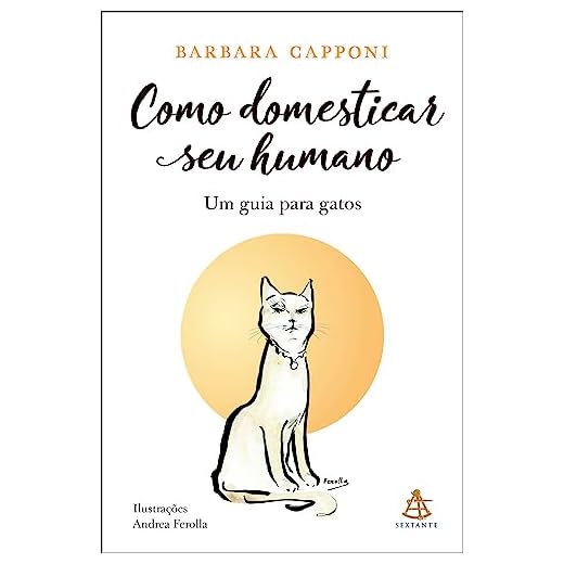 Como domesticar seu humano: Um guia para gatos