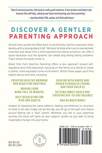 Break Free From Reactive Parenting: Gentle-Parenting Tips, Self-Regulation Strategies, And Kid-Friendly Activities For Creating A Calm And Happy Home #TOP1