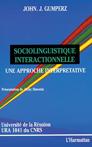 Sociolinguistique interactionnelle ouvrage scientifique approche interprétative - 2