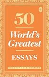 50 World's Greatest Essays