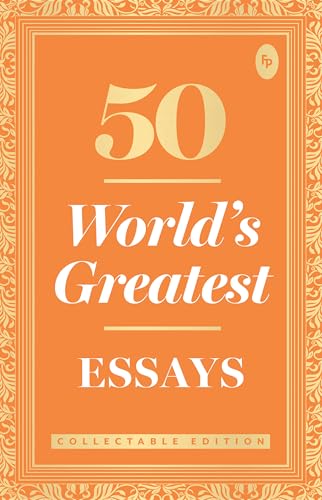 50 World's Greatest Essays