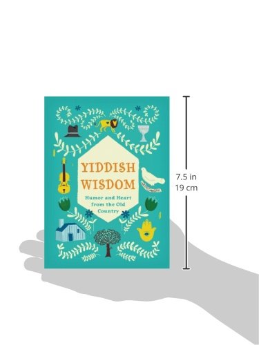 Yiddish Wisdom: Humor and Heart from the Old Country