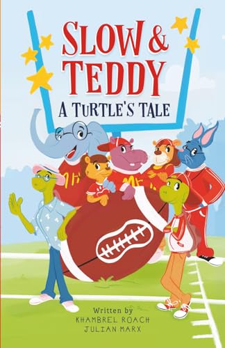 Slow & Teddy: A Turtle's Tale