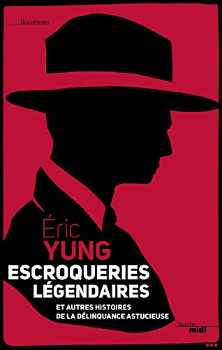 Télécharger Escroqueries légendaires livre En ligne