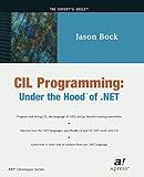CIL Programming: Under the Hood of .Net