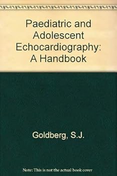 Hardcover Pediatric and adolescent echocardiography: A handbook Book