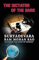 The Dictator of the Dark 1478743530 Book Cover