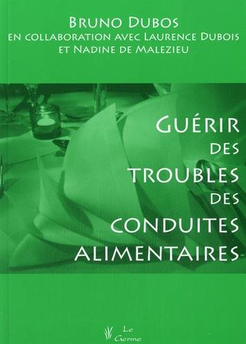 Télécharger Guérir des troubles des conduites alimentaires Livre eBook France
