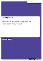 M�dicine et maladies � l'�poque de l'expansion europ�enne 3668076251 Book Cover