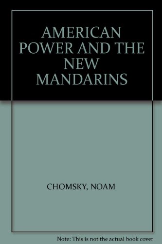 American Power and the New Mandarins B006TJQWNA Book Cover