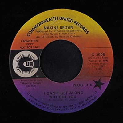 I Can't Get Along Without You / Reason To Believe