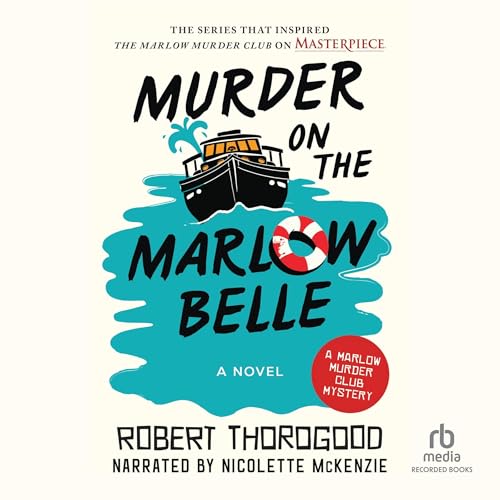 Murder on the Marlow Belle Audiolibro Por Robert Thorogood arte de portada